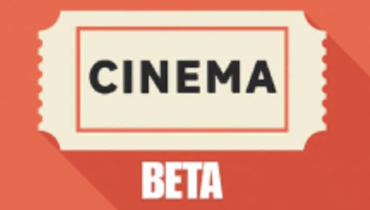Cinema Beta